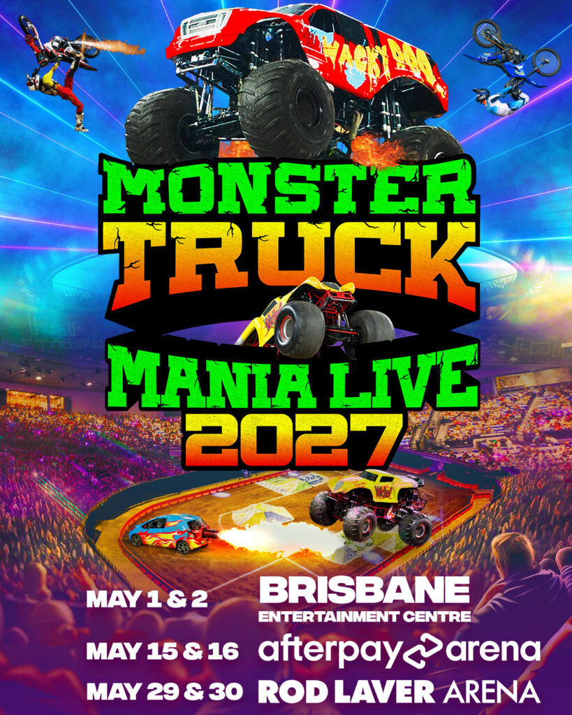 Monster Truck Mania 2027 Pre-Sale Tour Announce | Brisbane: May 1 & 2 | Sydney: May 15 & 16 | Melbourne: May 29 & 30